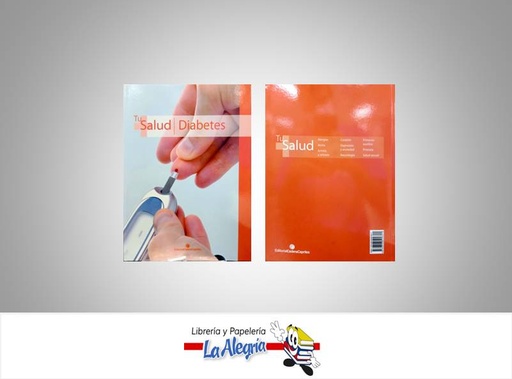 [9789806509801] TU SALUD DIABETES TEMATICA SALUD AUTOR CADENA CAPRILES EDITORIAL CADENA CAPRILES