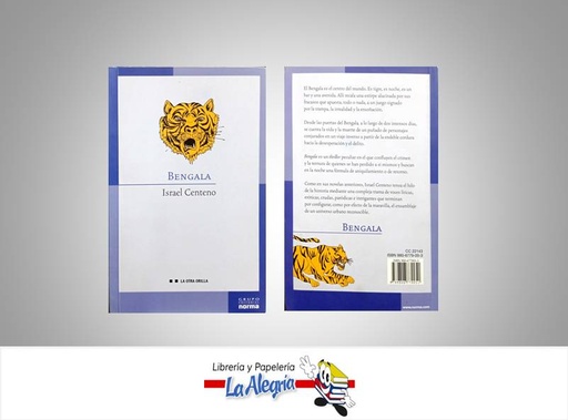 [9789806779051] BENGALA TEMATICA NOVELAS FICCION AUTOR CENTENO ISRAEL EDITORIAL EDITORIAL NORMA