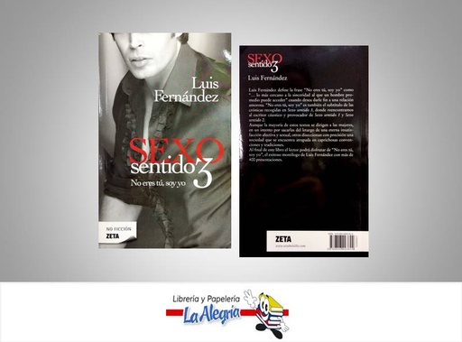 [9789806993624] SEXO SENTIDO 3 NO ERES TU SOY YO  TEMATICA EROTICO AUTOR LUIS FERNANDEZ EDITORIAL ZETA