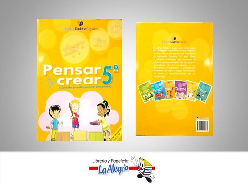 [9789806994935] PENSAR Y CREAR 5  TEMATICA EDUCACION AUTOR VILLASMIL, MILAGROS EDITORIAL CADENA CAPRILES