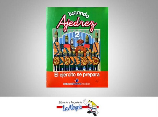 [9789807149297] JUGANDO AJEDREZ2  TEMATICA EDUCACION   EDITORIAL EDITOR CADENA CAPRILES