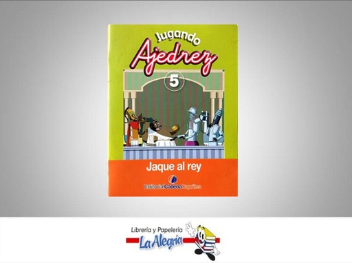 [9789807149327] JUGANDO AJEDREZ 5  TEMATICA EDUCACION   EDITORIAL EDITORIAL CADENA CAPRILES