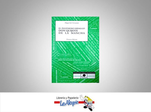 [9789807259019] DON QUIJOTE DE LA MANCHA TEMATICA NOVELA CLASICA AUTOR MIGUEL DE CERVANTES MARCA EDITORIAL LIBROS APOLO