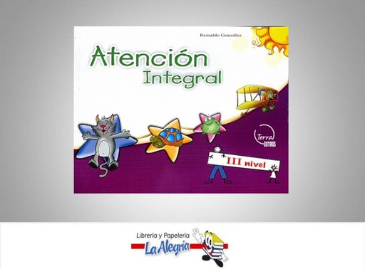 [9789807281294] ATENCION INTEGRAL III NIVEL  TEMATICA EDUCACION AUTOR REINALDO GONZALEZ EDITORIAL TERRA EDITORES
