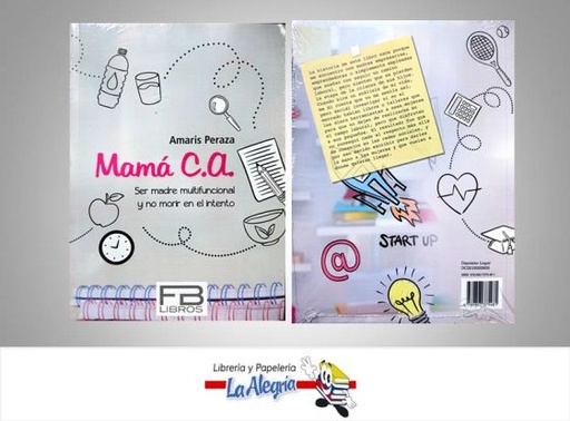 [9789807375481] MAMA CA SER MADRE MULTIFUNCIONAL  TEMATICA AUTOAYUDA AUTOR PERAZA AMARIS EDITORIAL DISTRIBUIDORA BOOK HOME