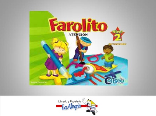[9789807390217] FAROLITO ATENCION 2 TEMATICA LECTURA AUTOR MARIA TINEO/N. FELIU EDITORIAL COLISEO