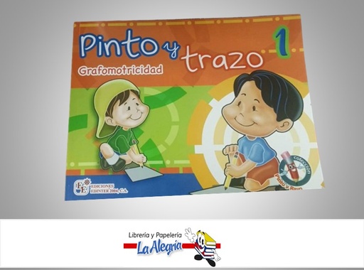 [9789807695152] PINTO Y TRAZO 1 GRAFOMOTRICIDAD  TEMATICA PREESCOLAR AUTOR EDICIONES EDINTER 2004 EDITORIAL EDICIONES EDINTER 2004