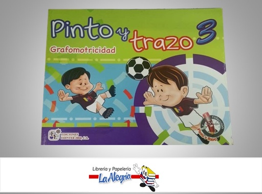 [9789807695176] PINTO Y TRAZO 3 GRAFOMOTRICIDAD  TEMATICA PREESCOLAR AUTOR EDICIONES EDINTER 2004 EDITORIAL EDICIONES EDINTER 2004