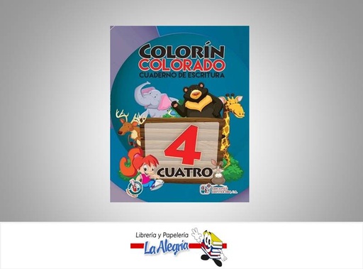 [9789807695329] COLORIN COLORADO 4 ESCRITURA CUADERNO  TEMATICA ESCRITURA AUTOR EDICIONES EDINTER 2004 EDITORIAL EDICIONES EDINTER 2004