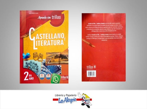 [9789807785037] CASTELLANO Y LITERATURA 2 ANO TRILLAS  TEMATICA EDUCACION AUTOR MOLINA LUCERO MAIRA EDITORIAL TRILLAS