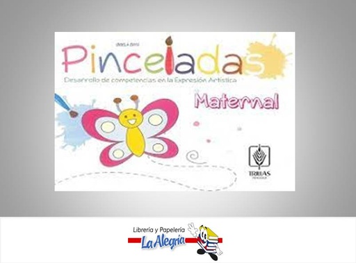 [9789807785051] PINCELADAS MATERNAL TEMATICA EDUCACION AUTOR GISELA SOTO EDITORIAL TRILLAS
