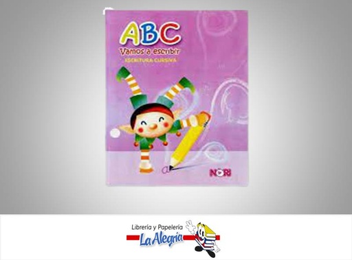 [9789807787031] ABC VAMOS A ESCRIBIR ESCRITURA CURSIVA  TEMATICA GRUPO NORIEGA EDITORES, C.A. AUTOR ESQUIVEL, IRENE EDITORIAL NORIEGA