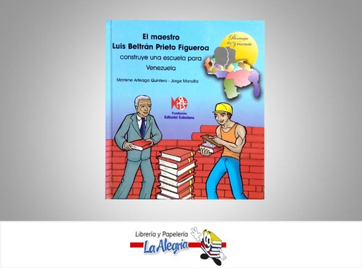 [9789843841506] EL MAESTRO LUIS BELTRAN PRIETO FIGUEROA  TEMATICA BIOGRAFIAS AUTOR ARTEAGA MARLENE EDITORIAL FUNDACION SALESIANA