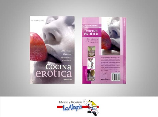 [9789871243570] COCINA EROTICA  TEMATICA COCINA   EDITORIAL DOS EDITORES