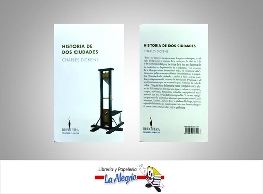 [9789876276399] HISTORIA DE DOS CIUDADES TEMATICA NOVELA AUTOR DICKENS CHARLES EDITORIAL BRUGUERA