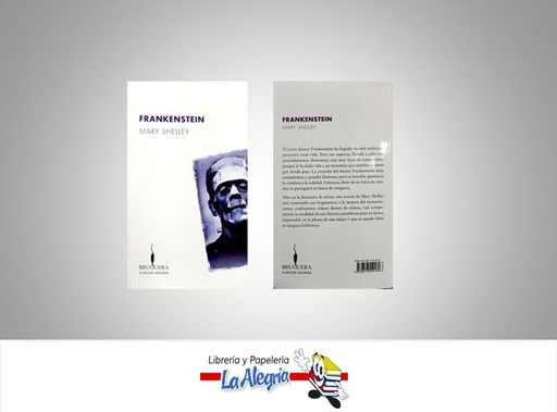 [9789877550160] FRANKENSTEIN TEMATICA NOVELA CLASICA AUTOR SHELLEY, MARY EDITORIAL BRUGUERA