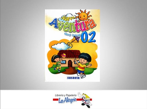 [9789945121582] NUEVA AVENTURA 2 NIVEL INCIAL  TEMATICA ESCOLAR AUTOR SUSAETA EDITORIAL EDITORIAL SUSAETA