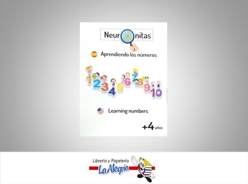 [9798656451772] NEURONITAS APRENDIENDO LOS NUMEROS  TEMATICA EDUCACION AUTOR ANA M. TORRES/ ESTEBAN P EDITORIAL GRUPO J3V