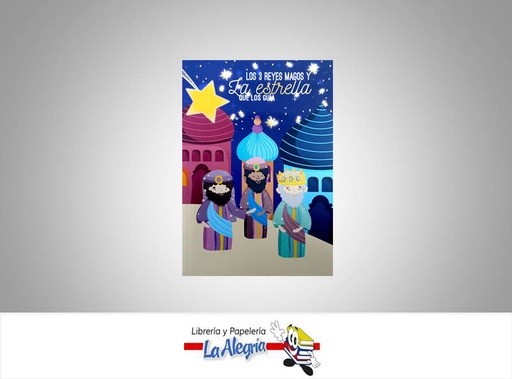[9798687600927] LOS 3 REYES MAGOS Y LA ESTRELLA  TEMATICA CUENTO ESCOLAR AUTOR ANA MARIA TORREIRO PEREZ  