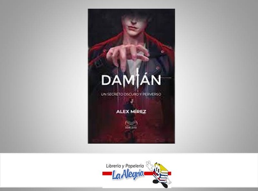 [9798830048064] DAMIAN UN SECRETO OSCURO Y PERVERSO  TEMATICA NOVELA TERROR AUTOR ALEX MIRES EDITORIAL DEJAVU EDICIONES