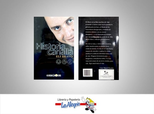 [9799803900068] HISTORIA CANALLA  TEMATICA POLITICA AUTOR ELI BRAVO EDITORIAL COMALA