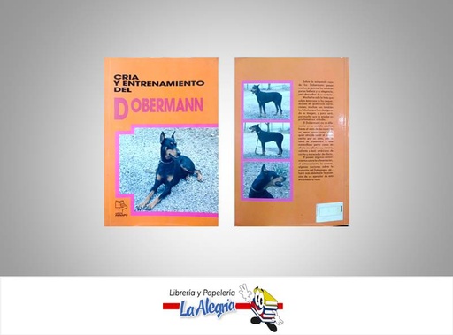 [CEDO01] CRIA Y ENTRENAMIENTO DEL DOBERMAN  TEMATICA MASCOTAS   EDITORIAL PANAPO