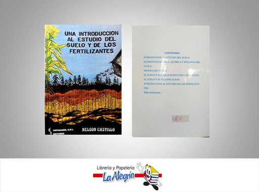 [ES0057] UNA INTROD.SUELO Y LOS FERTELIZANTES  TEMATICA AGRICULTURA AUTOR CASTILLO, NELSON EDITORIAL ESPASANDE