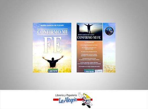 [GIL268871] CONFIRMO MI FE  TEMATICA RELIGION AUTOR GARCIA DE FLEURY MARIA EDITORIAL COLECCION EL BUEN PASTOR