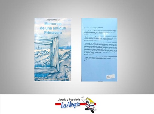 [LIT11039] MEMORIAS DE UNA ANTIGUA PRIMAVERA  TEMATICA NOVELA AUTOR MATA, MILAGROS EDITORIAL PLANETA