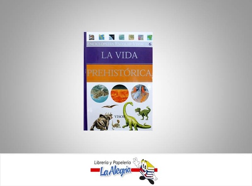 [LVP001] LA VIDA PREHISTORICA  TEMATICA EDUCACION   EDITORIAL VISOR