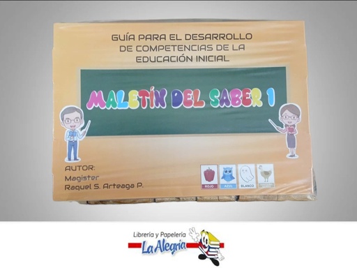 [MALETSABER1] MALETIN DEL SABER 1 TEMATICA ESCOLAR AUTOR RAQUEL S. ARTEAGA P. EDITORIAL LIBROS GUIAS