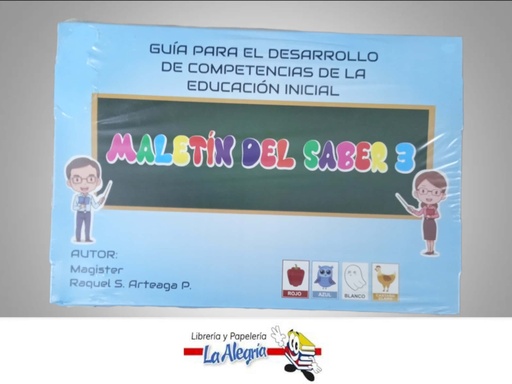 [MALETSABER3] MALETIN DEL SABER 3  TEMATICA ESCOLAR AUTOR RAQUEL S. ARTEAGA P. EDITORIAL LIBROS GUIAS