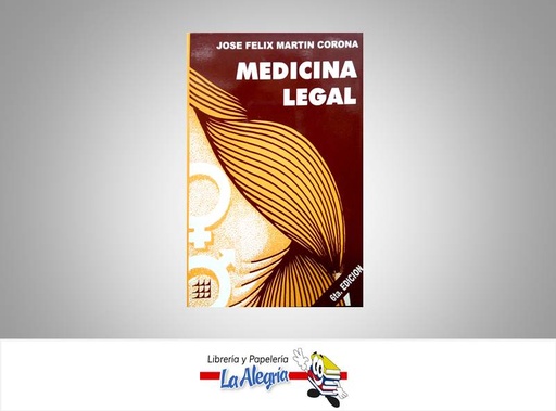 [MEDILEGAL] MEDICINA LEGAL  TEMATICA DERECHO AUTOR MARTIN C, JOSE FELIX EDITORIAL LIBRERIA DESTINO