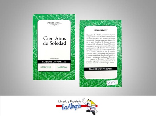 [NA03] CIEN AÑOS DE SOLEDAD TEMATICA NOVELAS AUTOR GARCIA MARQUEZ, GABRIEL MARCA EDITORIAL CLASICOS UNIVERSALES
