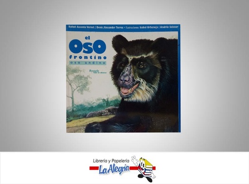 [OSOF01] EL OSO FRONTINO  TEMATICA INFANTIL   EDITORIAL RAYUELA
