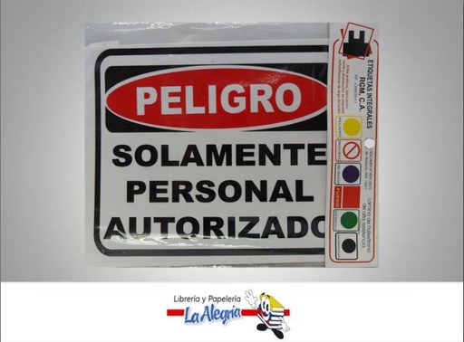 [PRJ026] SENAL SOLAMENTE PERS AUTORIZADO 21,5X18C MARCA ETINCA   