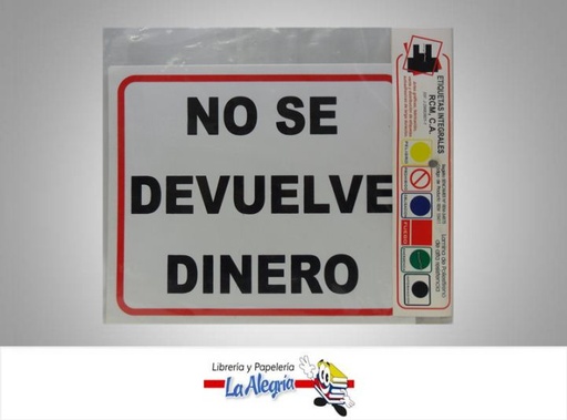 [PRJ048] SENAL NO SE DEVUELVE DINERO21,5X18CM MARCA ITECA   