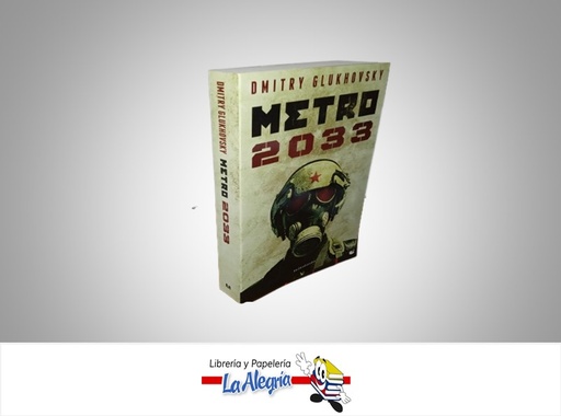 [9788445012819] METRO 2033 NOVELA FICCION AUTOR OMITRY GLUKHOVSKY MARCA MINOTAURO