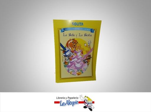 [7591147006848] LA BELLA Y LA BESTIA CUENTOS CLASICOS PARA LEER Y COLOREAR MARCA SOLITA