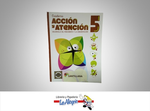 [7591524013421] CUADERNO DE ACCION Y ATENCION 5 TEMATICA LECTURA AUTOR DANIEL HERNANDEZ EDITORIAL SANTILLANA