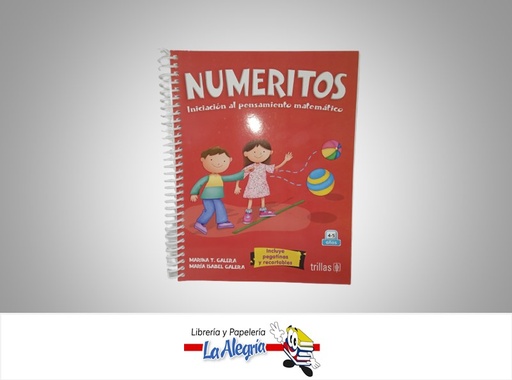 [9786071733931] NUMERITOS INICIACION AL PENSAMIENTO MATEMATICO TEMATICA EDUCACION AUTOR MARIA T. GALERA MARCA EDITORIAL TRILLAS
