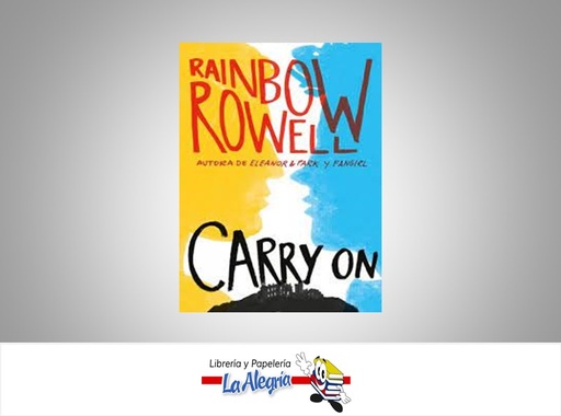 [9789588948577] CARRY ON TEMATICA NOVELA JUVENIL AUTOR RAINBOW ROWELL MARCA PENGUIN