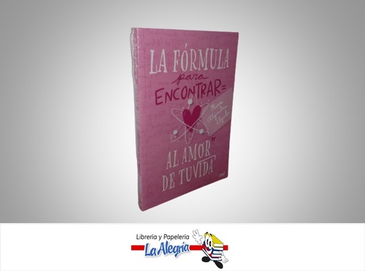 [9786287583139] LA FORMULA PARA ENCONTRAR EL AMOR DE TU VIDA TEMATICA AUTOAYUDA AUTOR MARIA ALEJANDRA AYALA EDITORIAL PLANETA