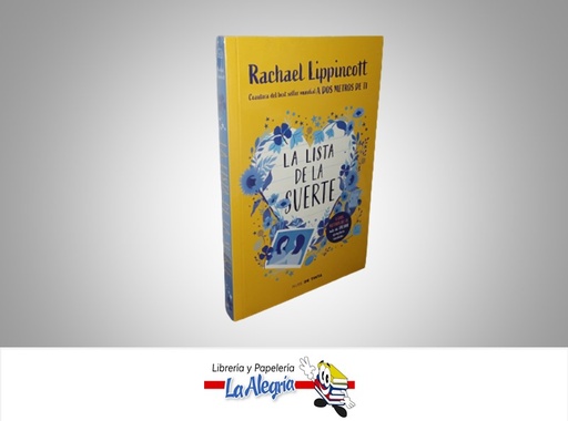 [9789585396401] LA LISTA DE LA SUERTE TEMATICA NOVELA JUVENIL AUTORA RACHAEL LIPPINCOTT MARCA NUBE DE TINTA
