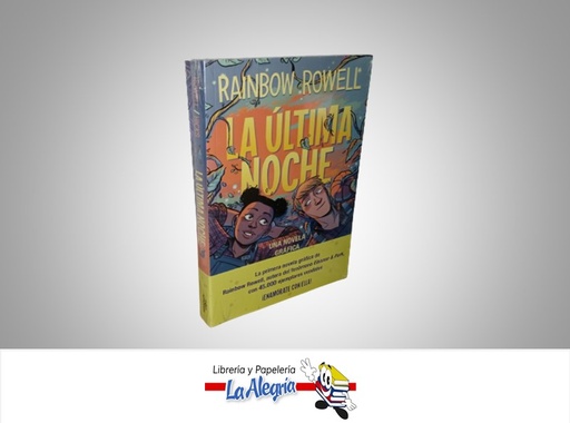 [9789585118041] LA ULTIMA NOCHE TEMATICA NOVELA GRAFICA AUTOR RAINBOW ROWEL MARCA ALFAGUARA