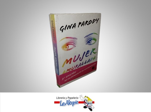 [9789585121294] MUJER AMURALLADA TEMATICA NOVELA AUTOR GINA PARODY MARCA PENGUIN