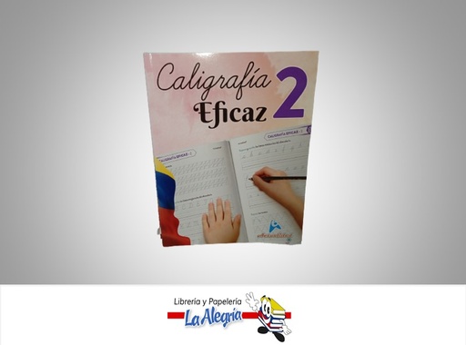 [9789945605105] CALIGRAFIA EFICAZ 2 TEMATICA CALIGRAFIA AUTOR GRUPO PEDAGOGICO EDITORIAL ACTUALIDAD