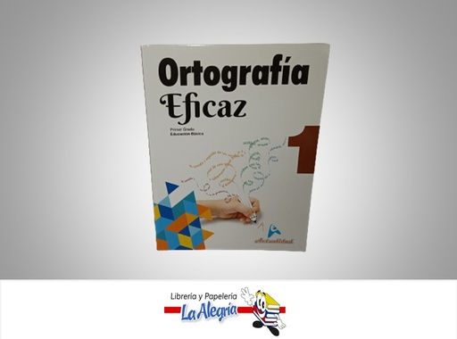 [9789945611120] ORTOGRAFIA EFICAZ 1 TEMATICA ORTOGRAFIA AUTOR MIGUEL DEL VALLES ROJAS EDITORIAL ACTUALIDAD