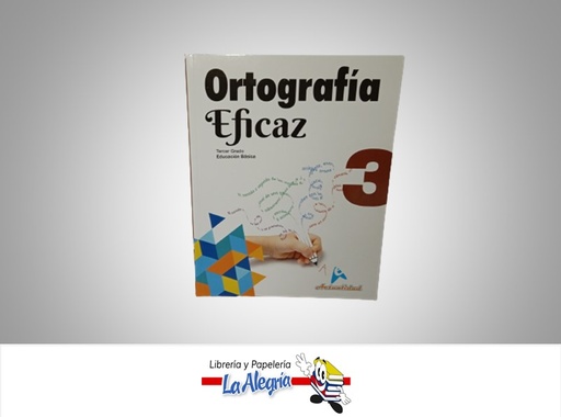 [9789945611144] ORTOGRAFIA EFICAZ 3 TEMATICA ORTOGRAFIA AUTOR MIGUEL DEL VALLES ROJAS EDITORIAL ACTUALIDAD