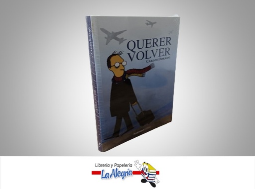 [9789802718122] QUERER VOLVER TEMATICA BIOGRAFIA AUTOR CARLOS DORADO MARCA PENINSULAS ODISEAS